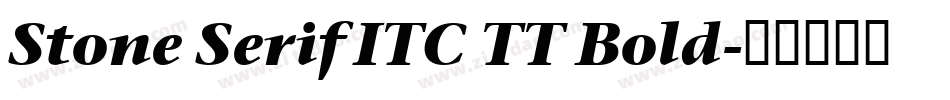 Stone Serif ITC TT Bold字体转换
